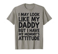 I May Like My Daddy But I Have My T-Shirt - Custom Art Print Men Women - T-Shirt, Sweatshirt, Hoodie