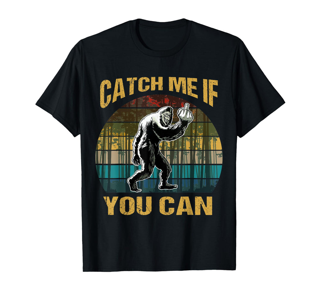 Catch Me If You Can Bigfoot Lovers T-Shirt - Minimalist Print Unisex - T-Shirt, Sweatshirt, Hoodie