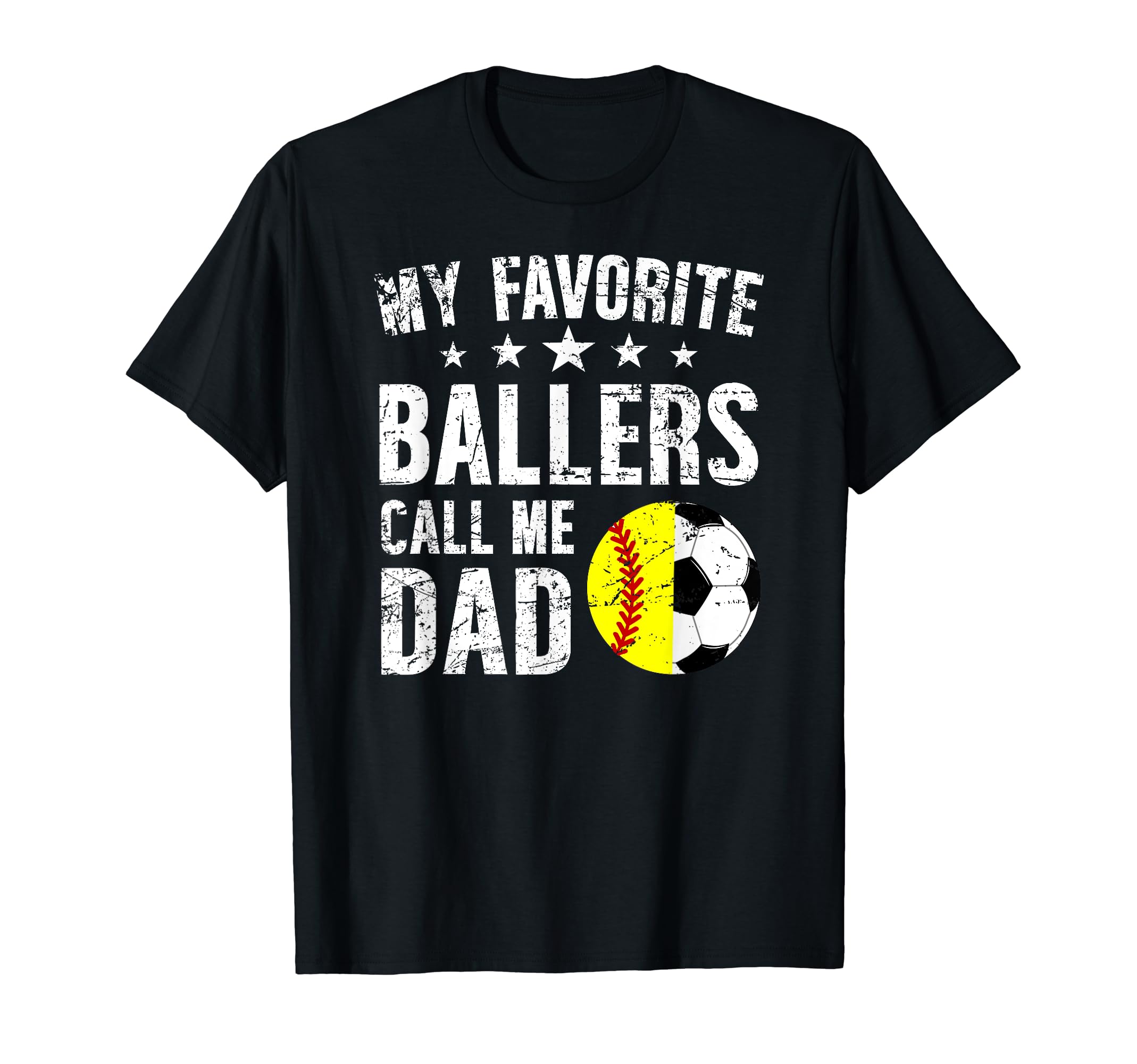 My Favorite Ballers Call Me Dad Softball T-Shirt - Graphic Print Men Women - T-Shirt, Sweatshirt, Hoodie