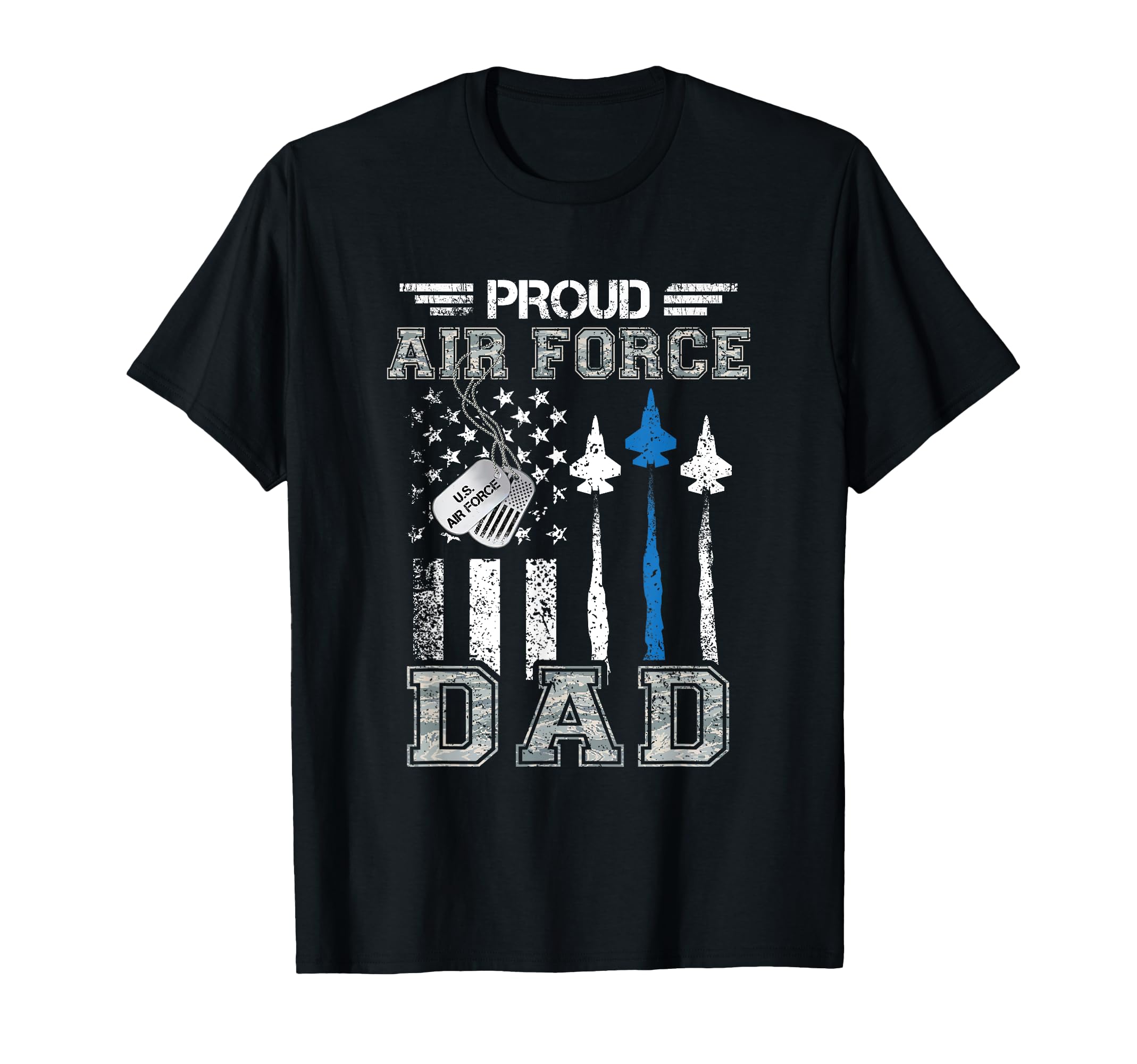 Proud Air Force Dad Us Air Force T-Shirt - Graphic Print Men Women - T-Shirt, Sweatshirt, Hoodie