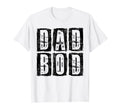 Dad Bod Beer Lover Fathers Day Dad Joke T-Shirt - Unique Graphic Men Women - T-Shirt, Sweatshirt, Hoodie
