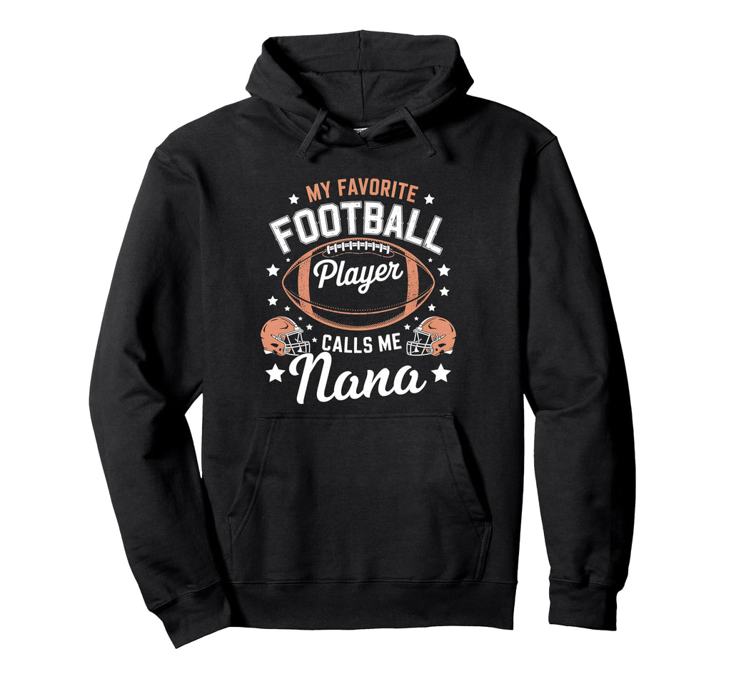 My Favorite Football Player Calls Me Hoodie - Streetwear Style Men Women - T-Shirt, Sweatshirt, Hoodie