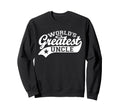 Worlds Greatest Uncle Funny Sweatshirt - Minimalist Print for Adults - T-Shirt, Sweatshirt, Hoodie