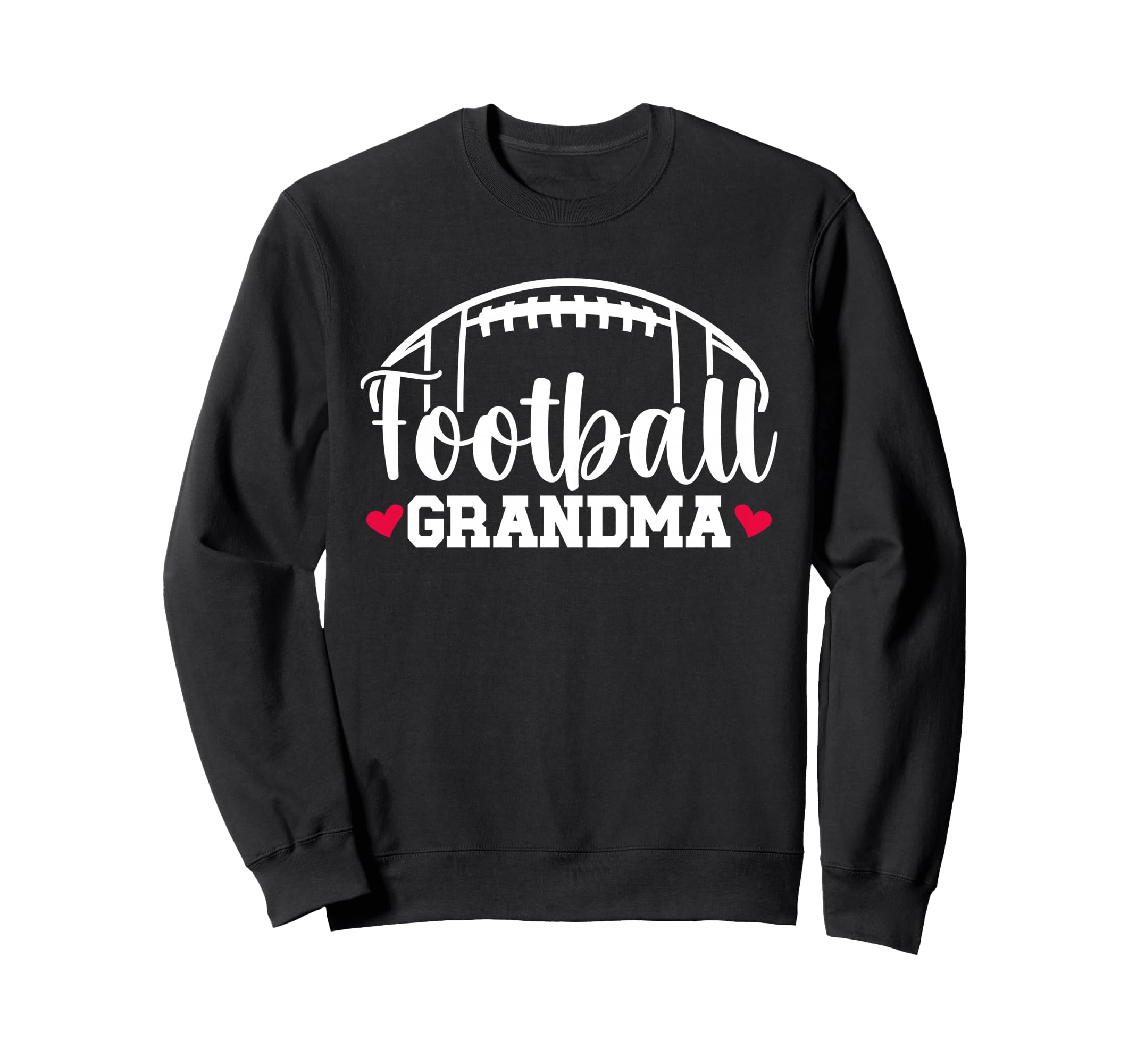 Football Grandma Football Sweatshirt - Fun Novelty Design for Adults - T-Shirt, Sweatshirt, Hoodie