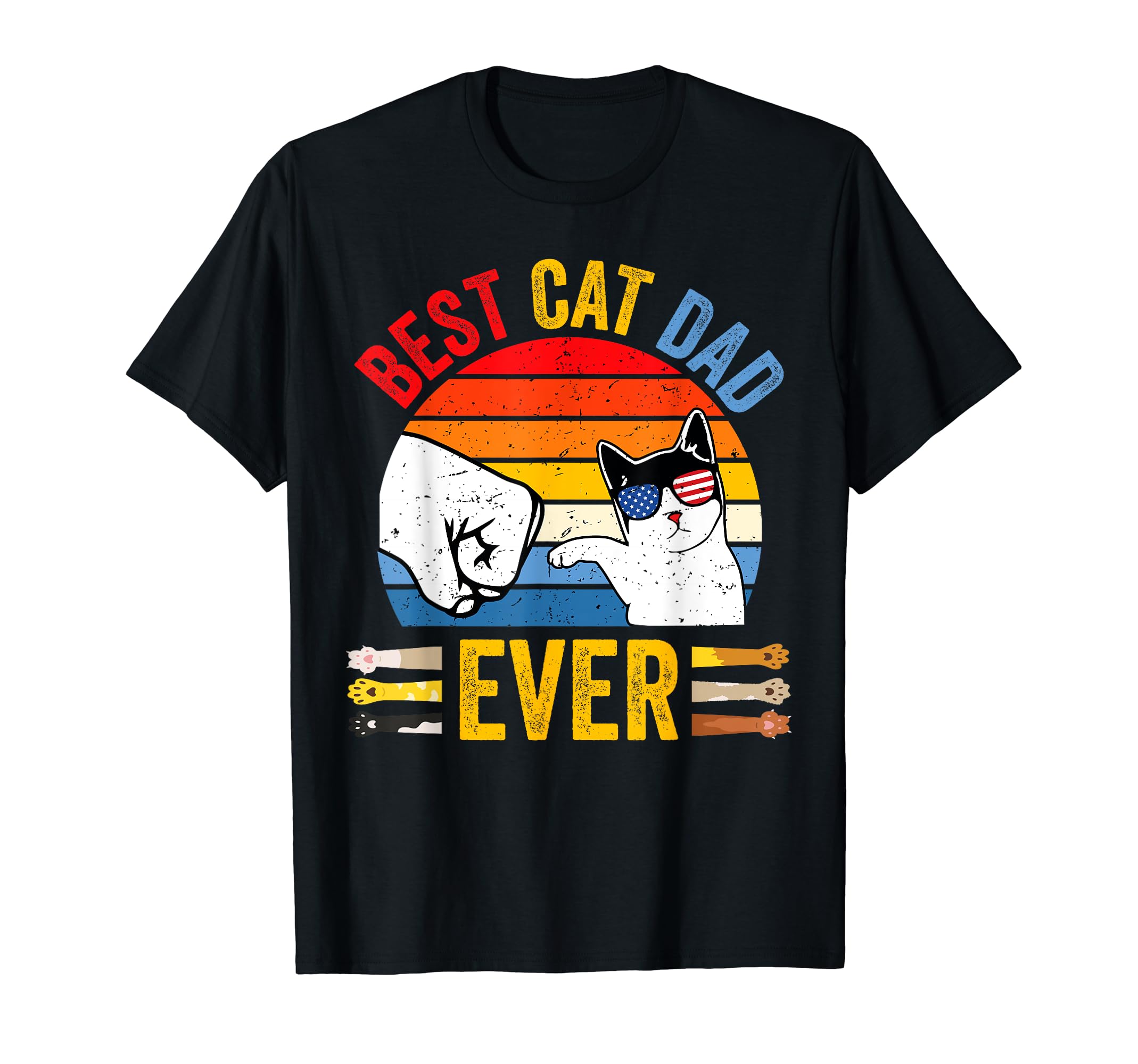 Best Cat Dad Ever Cat Lover Funny T-Shirt - Streetwear Style Unisex - T-Shirt, Sweatshirt, Hoodie