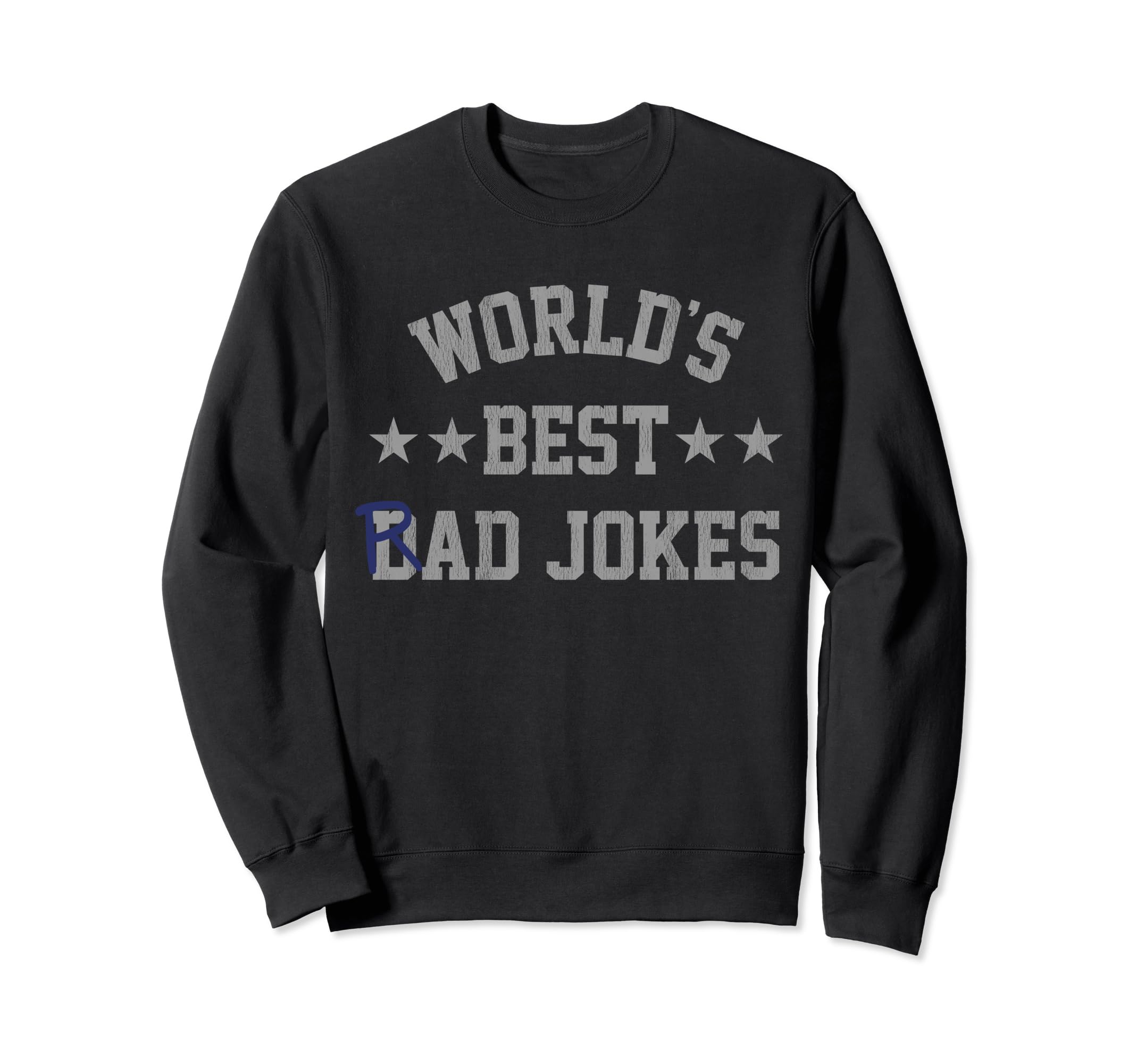 Worlds Best Dad Jokes Sweatshirt - Graphic Print for Adults - T-Shirt, Sweatshirt, Hoodie