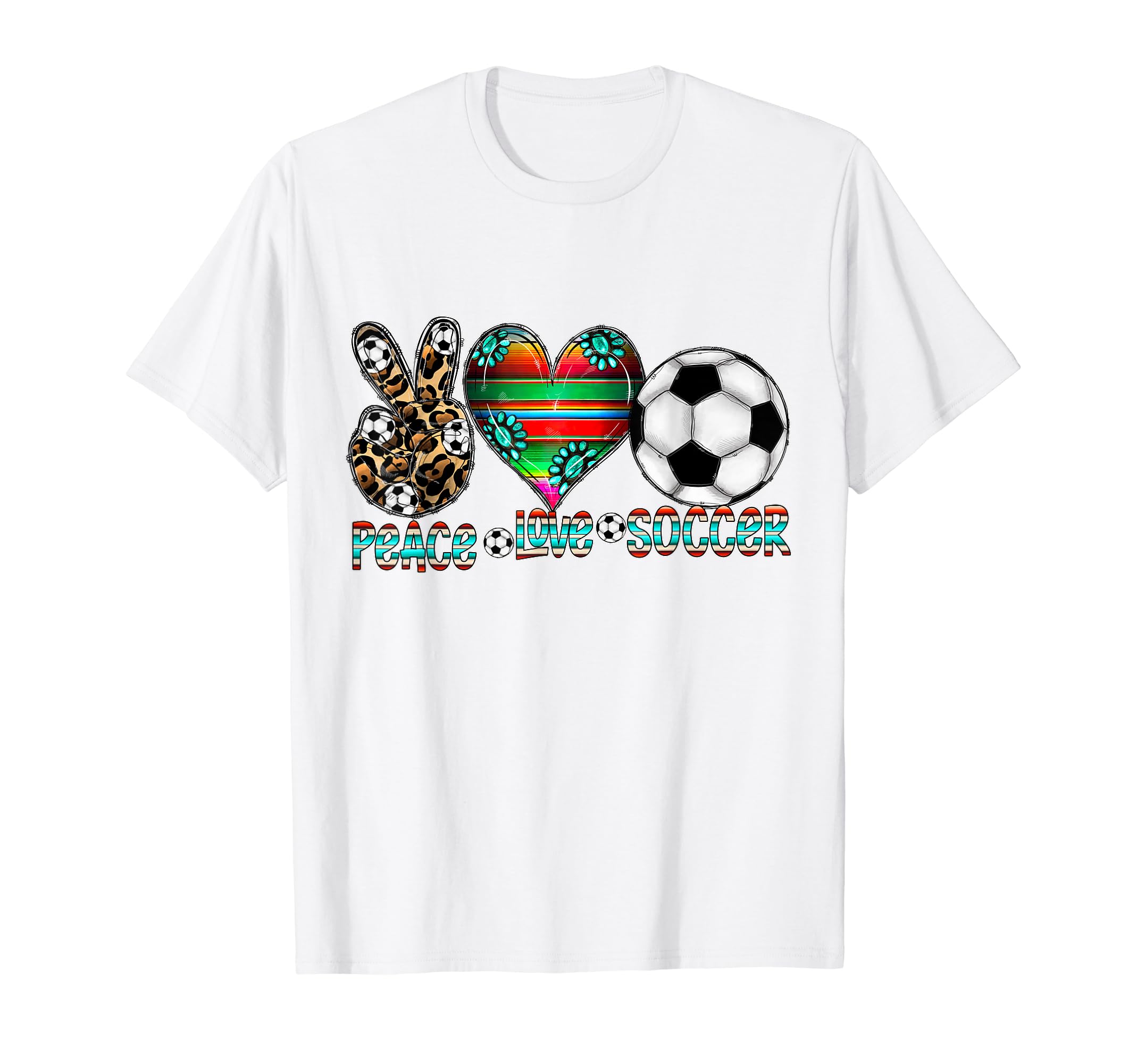 Peace Love Soccer Mom Dad Brother Sister T-Shirt - Streetwear Style Unisex - T-Shirt, Sweatshirt, Hoodie