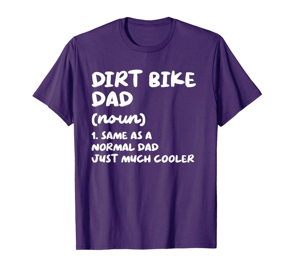 Dirt Bike Dad Definition Funny Dirt T-Shirt - Novelty Apparel Unisex - T-Shirt, Sweatshirt, Hoodie