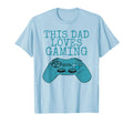 This Dad Loves Gaming Video Games T-Shirt - Trendy Graphic Unisex - T-Shirt, Sweatshirt, Hoodie