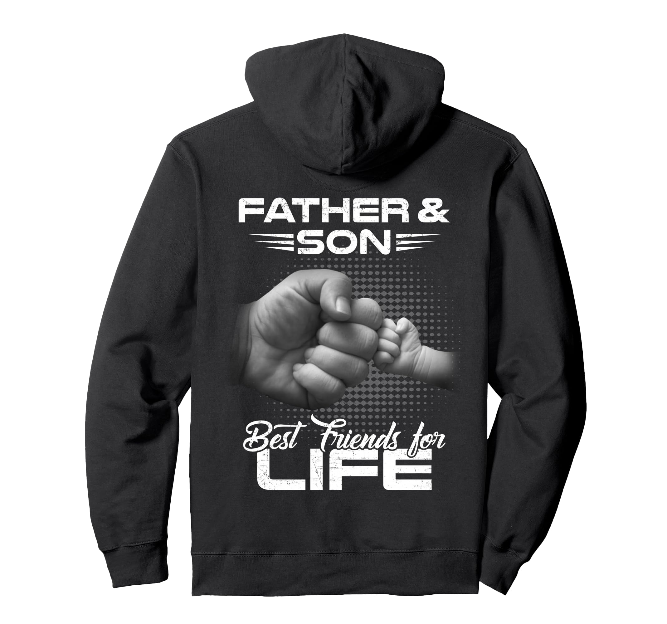 Father Son Best Friends Life Matching Hoodie - Casual Everyday Wear Unisex - T-Shirt, Sweatshirt, Hoodie