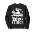 Proud Auntie 2026 Senior Sweatshirt - Casual Everyday Wear for Adults - T-Shirt, Sweatshirt, Hoodie