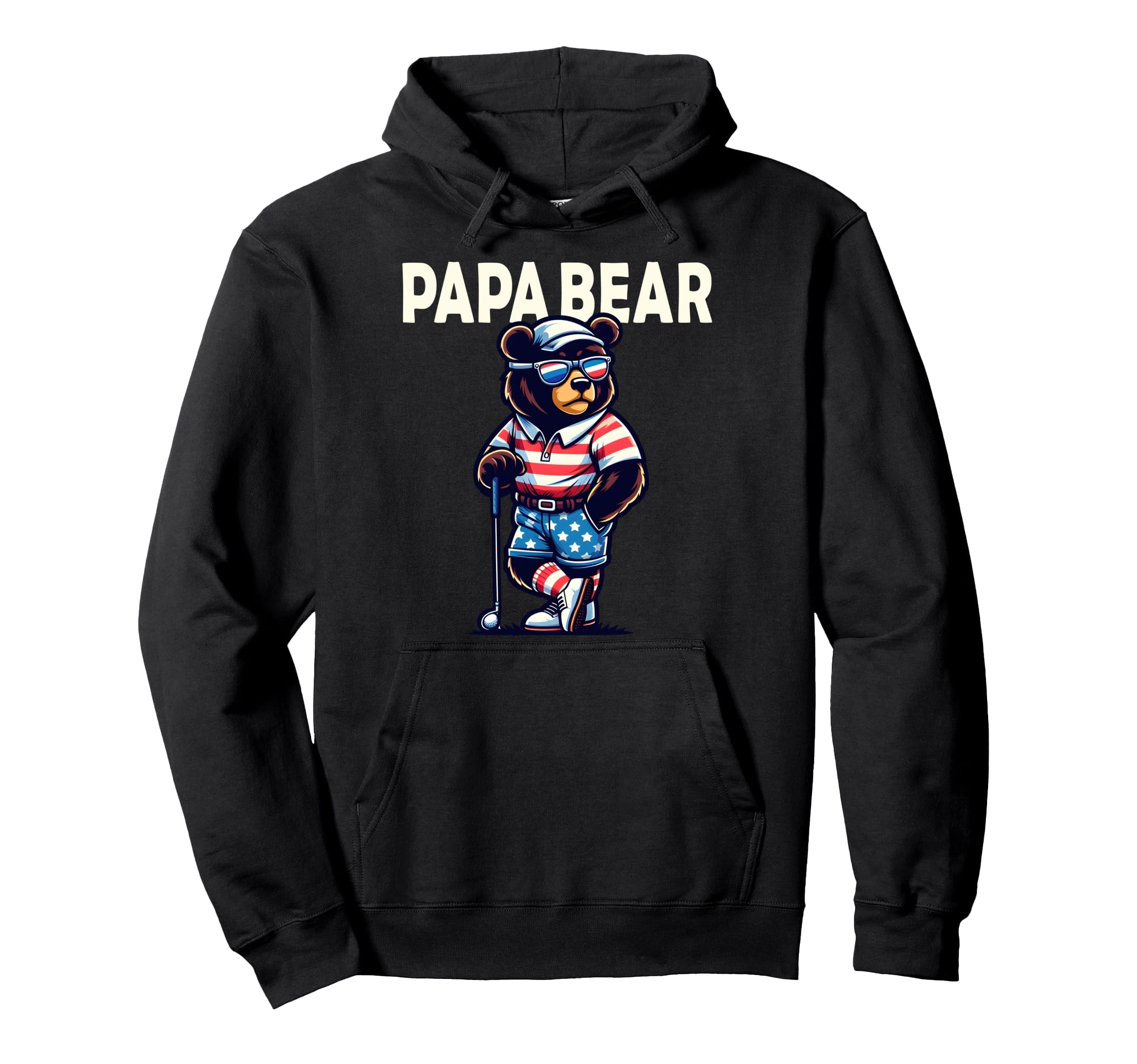 Papa Bear Gifts Funny Birthday Fun Gift Hoodie - Streetwear Style Unisex - T-Shirt, Sweatshirt, Hoodie
