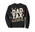 Dad Tax Definition Funny Fathers Day Sweatshirt - Unique Graphic Men Women - T-Shirt, Sweatshirt, Hoodie