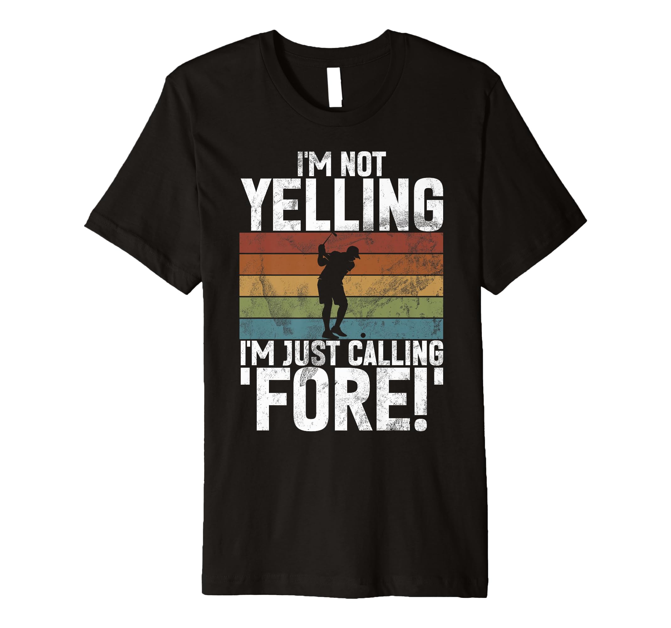 Im Not Yelling Im Just Calling Fore T-Shirt - Trendy Graphic for Adults - T-Shirt, Sweatshirt, Hoodie