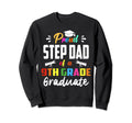 Proud Step Dad 9Th Grade Graduate Sweatshirt - Minimalist Print for Adults - T-Shirt, Sweatshirt, Hoodie