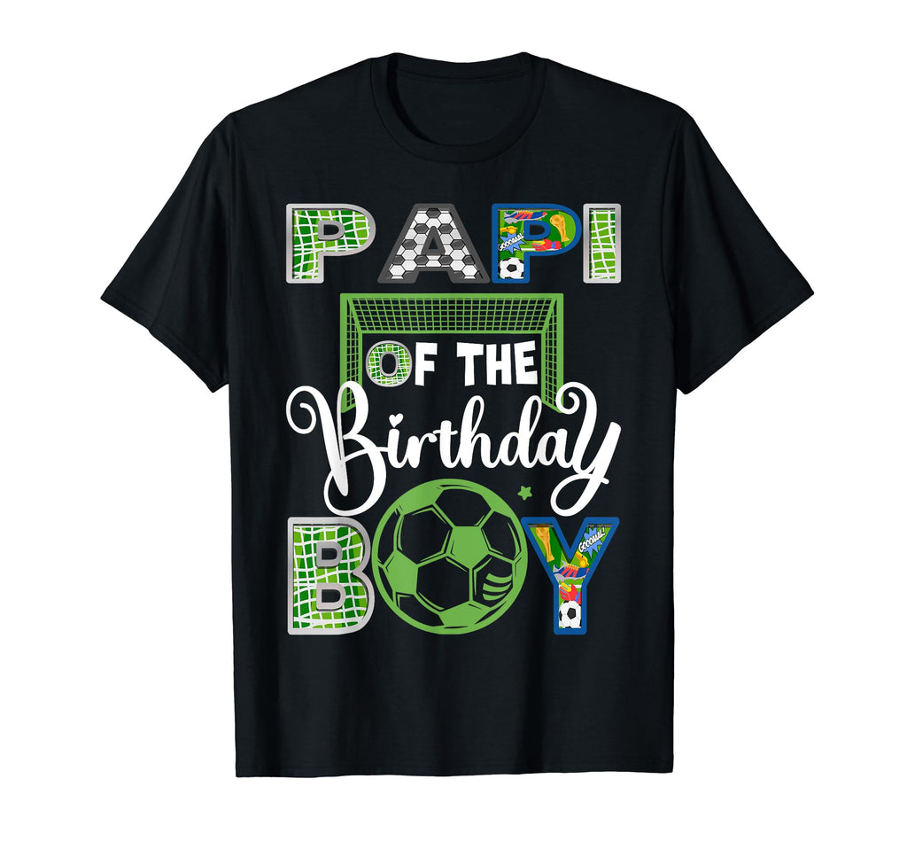Papi Birthday Soccer Baller Birthday T-Shirt - Unique Graphic Men Women - T-Shirt, Sweatshirt, Hoodie