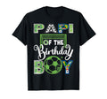 Papi Birthday Soccer Baller Birthday T-Shirt - Unique Graphic Men Women - T-Shirt, Sweatshirt, Hoodie