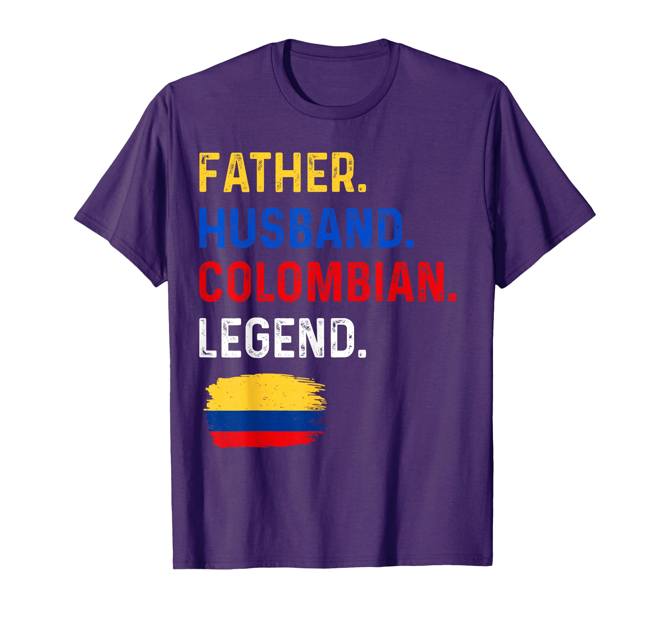 Father Husband Colombian Legend Proud T-Shirt - Aesthetic Graphic Unisex - T-Shirt, Sweatshirt, Hoodie