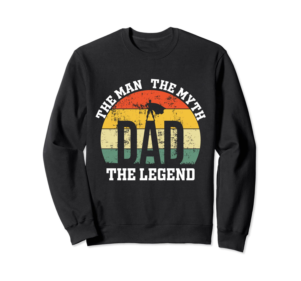 Myth Legend Dad Host Amazing Sweatshirt - Aesthetic Graphic Men Women - T-Shirt, Sweatshirt, Hoodie