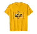 Soccer Practice Eye Candy Funny Mom T-Shirt - Fun Novelty Design Men Women - T-Shirt, Sweatshirt, Hoodie