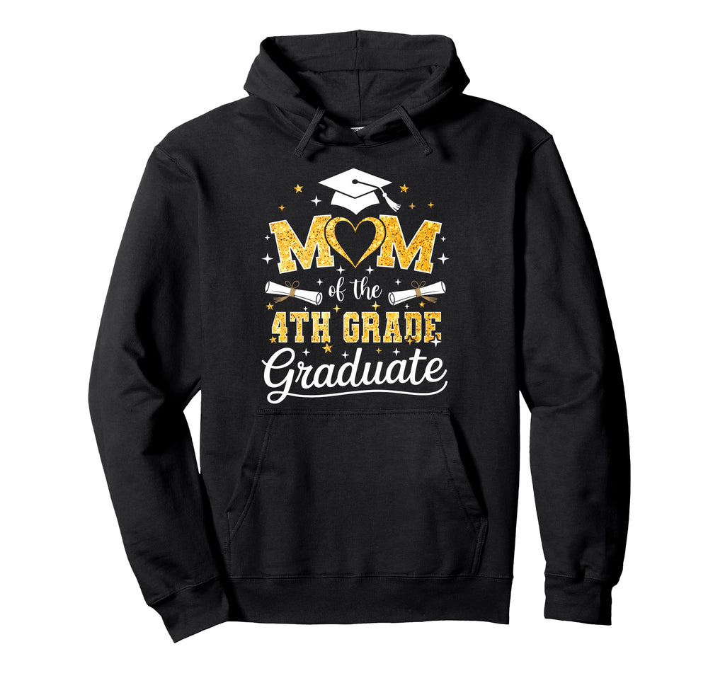 Mom 4Th Grade Graduate Senior Graduation Hoodie - Unique Graphic Men Women - T-Shirt, Sweatshirt, Hoodie