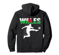 Wales Soccer Fans Jersey Proud Hoodie - Fun Novelty Design for Adults - T-Shirt, Sweatshirt, Hoodie