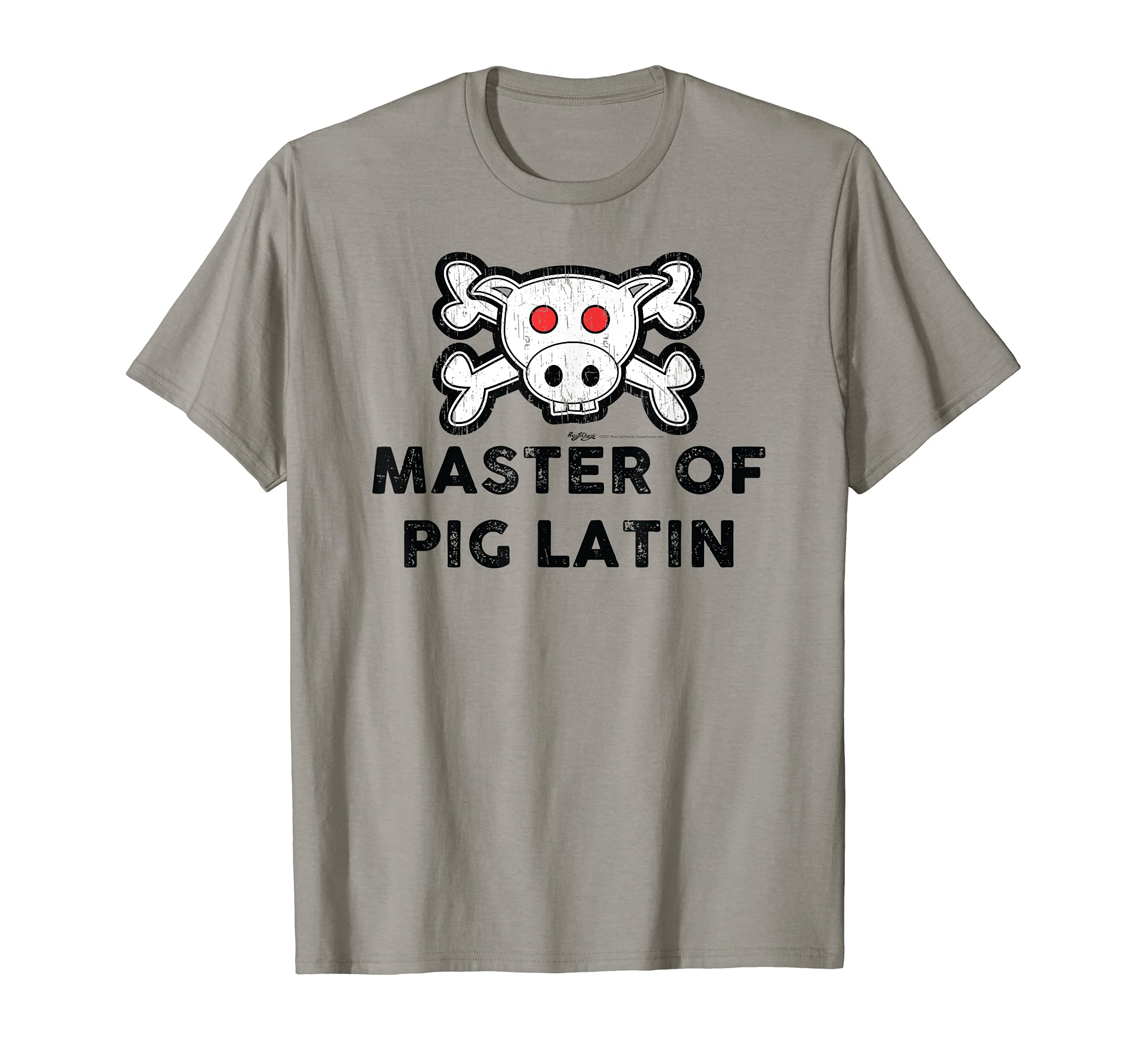 Master Pig Latin Funny Dad Joke Word T-Shirt - Custom Art Print Men Women - T-Shirt, Sweatshirt, Hoodie