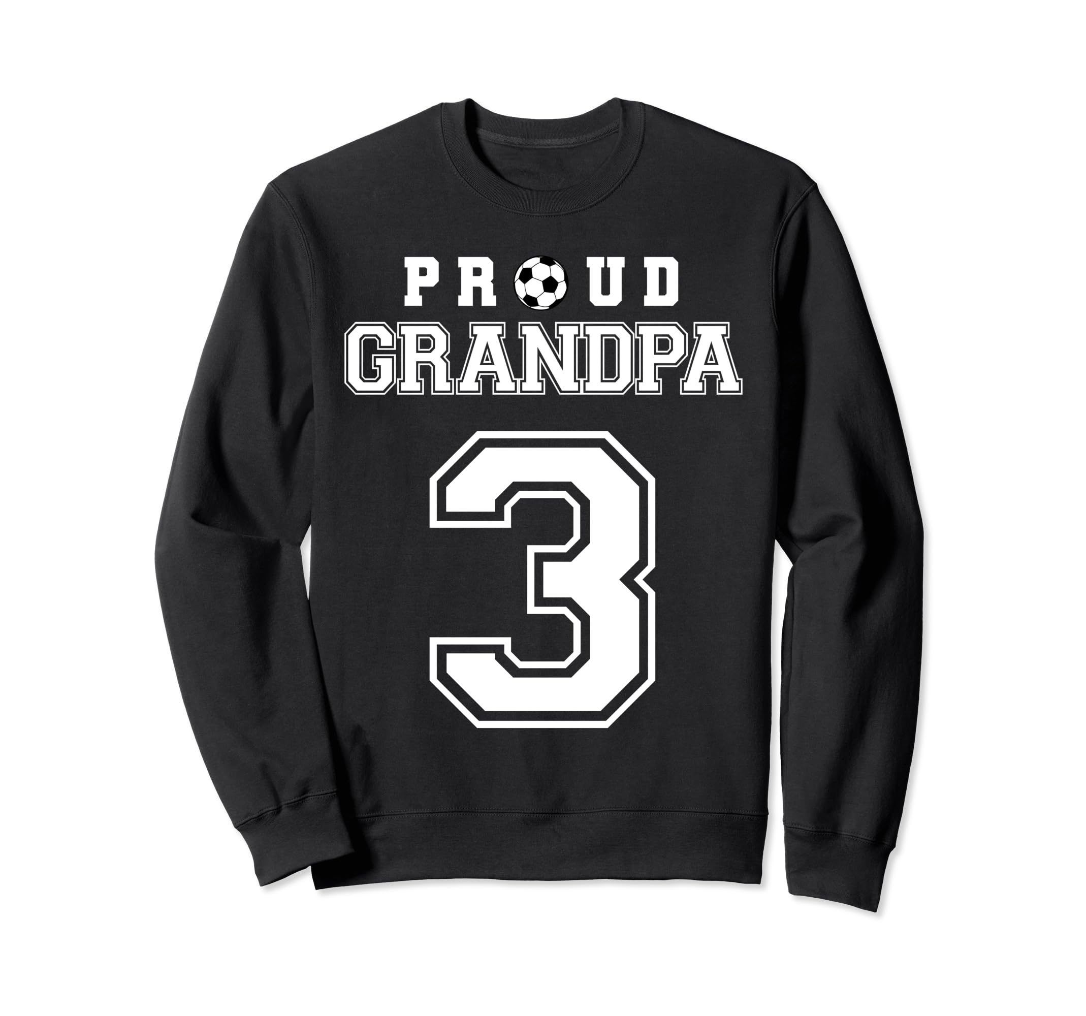 Number 3 Custom Proud Soccer Sweatshirt - Novelty Apparel for Adults - T-Shirt, Sweatshirt, Hoodie