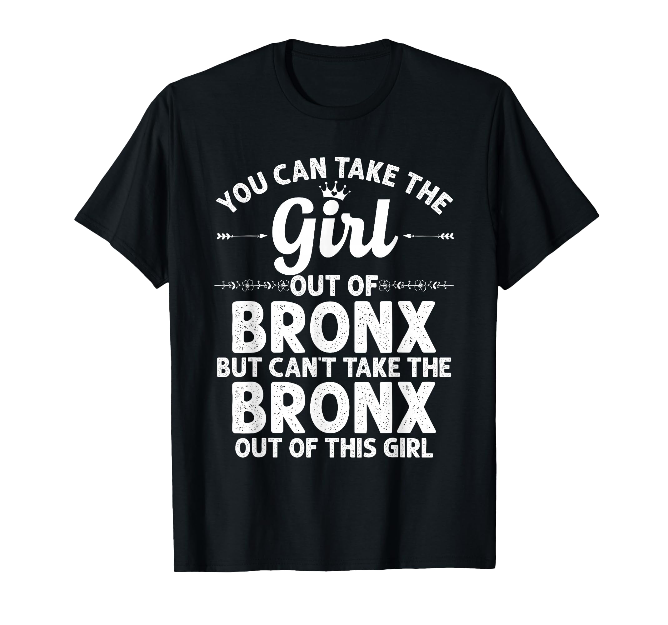 Out Bronx Ny New York Gift Funny Home T-Shirt - Fun Novelty Design Unisex - T-Shirt, Sweatshirt, Hoodie