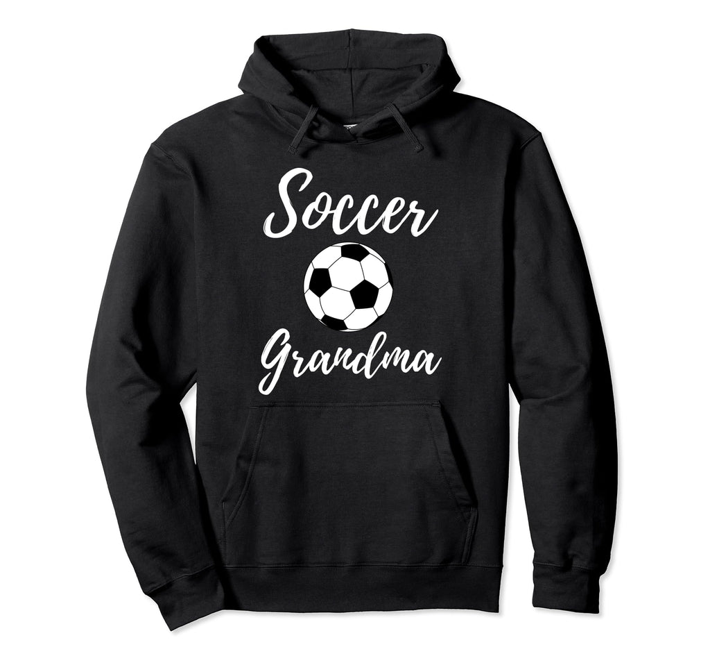 Soccer Grandma Grandpa Grandchild Hoodie - Streetwear Style for Adults - T-Shirt, Sweatshirt, Hoodie