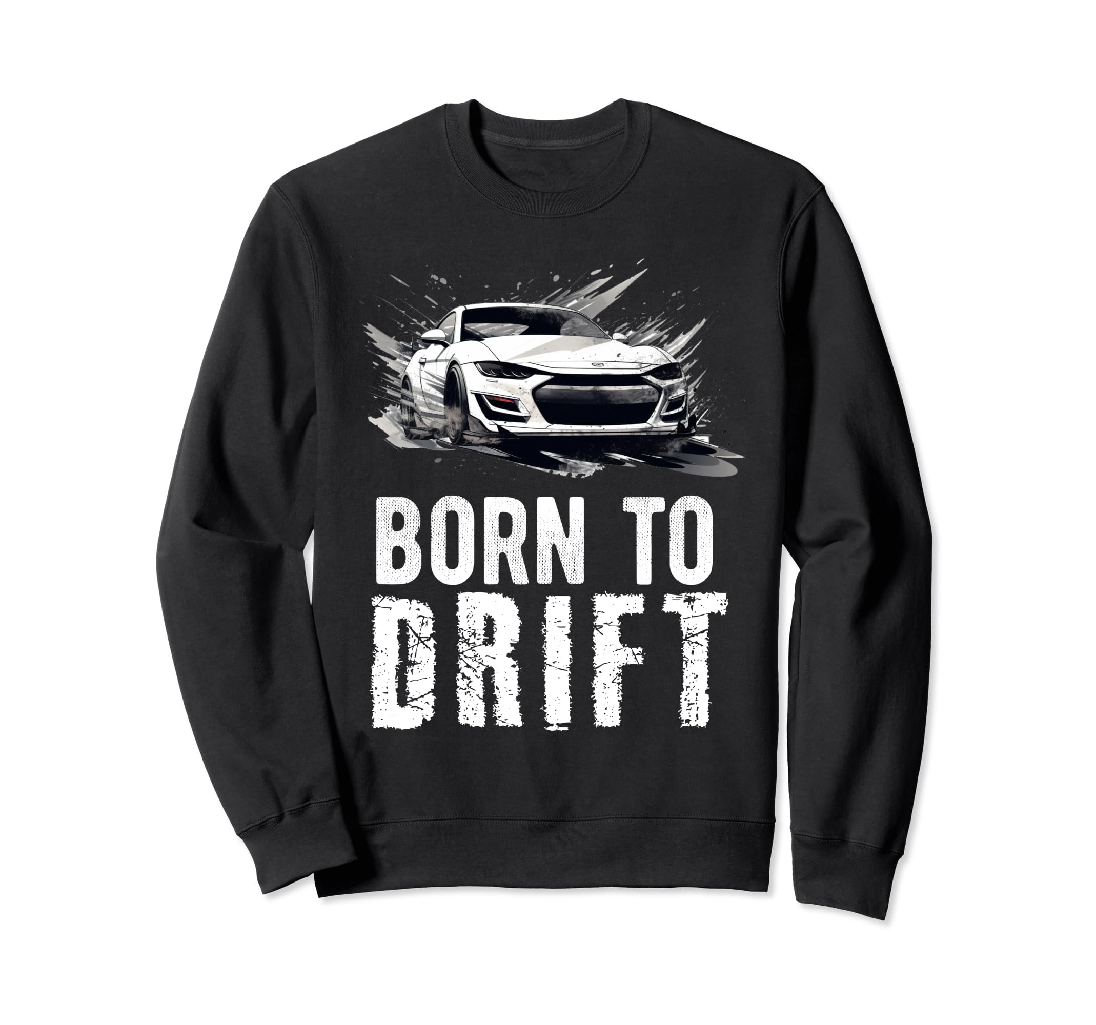 Drifting Car Race Dad Street Funny Sweatshirt - Unique Graphic for Adults - T-Shirt, Sweatshirt, Hoodie