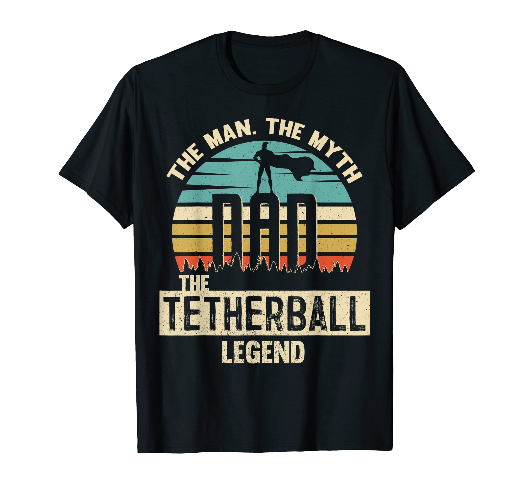 Myth Legend Dad Tetherball T-Shirt - Aesthetic Graphic Men Women - T-Shirt, Sweatshirt, Hoodie