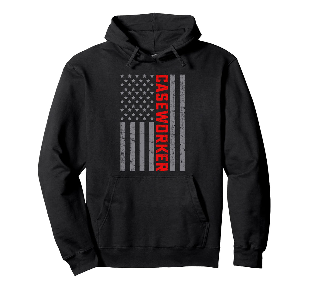 American Flag Caseworker Us Flag Dad Hoodie - Novelty Apparel Unisex - T-Shirt, Sweatshirt, Hoodie