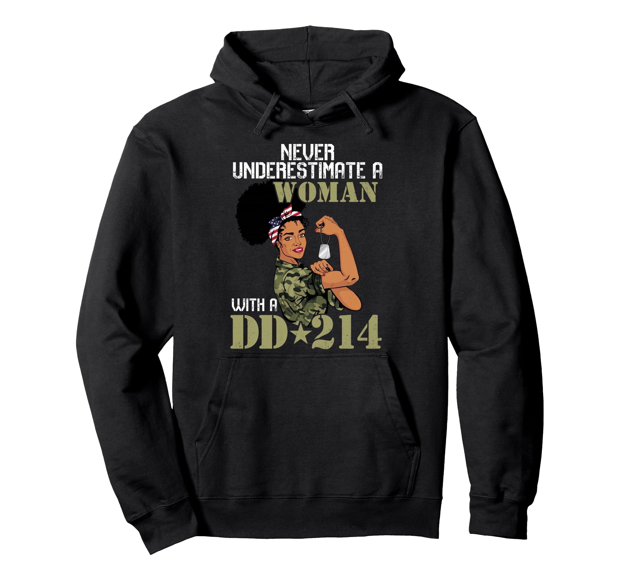 Never Underestimate Dd 214 Female Hoodie - Aesthetic Graphic Unisex - T-Shirt, Sweatshirt, Hoodie
