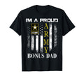 Im Proud Army Bonus Dad American T-Shirt - Fun Novelty Design for Adults - T-Shirt, Sweatshirt, Hoodie