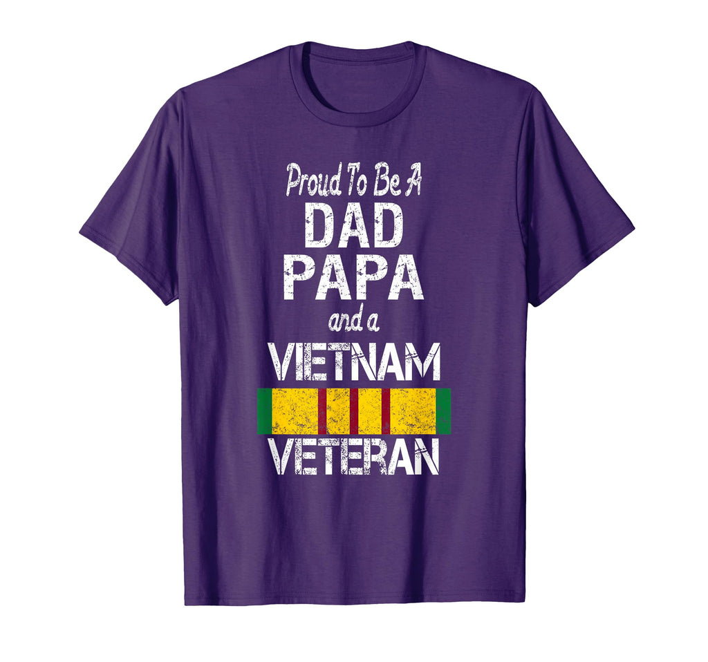 Proud Dad Papa Vietnam Veteran Vet T-Shirt - Fun Novelty Design for Adults - T-Shirt, Sweatshirt, Hoodie