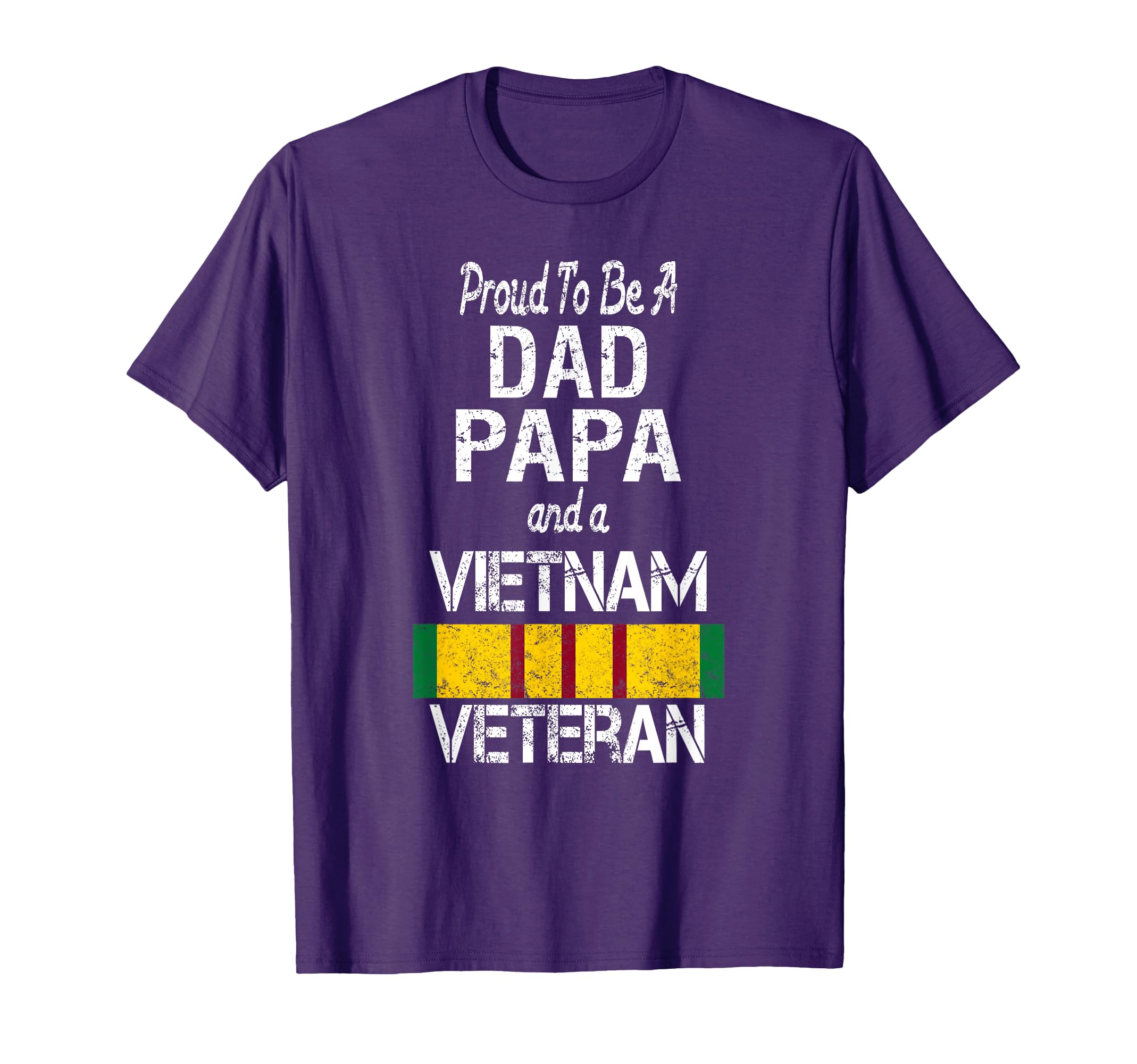 Proud Dad Papa Vietnam Veteran Vet T-Shirt - Fun Novelty Design for Adults - T-Shirt, Sweatshirt, Hoodie