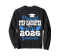 Super Proud Step Daughter 2026 Sweatshirt - Streetwear Style Unisex - T-Shirt, Sweatshirt, Hoodie