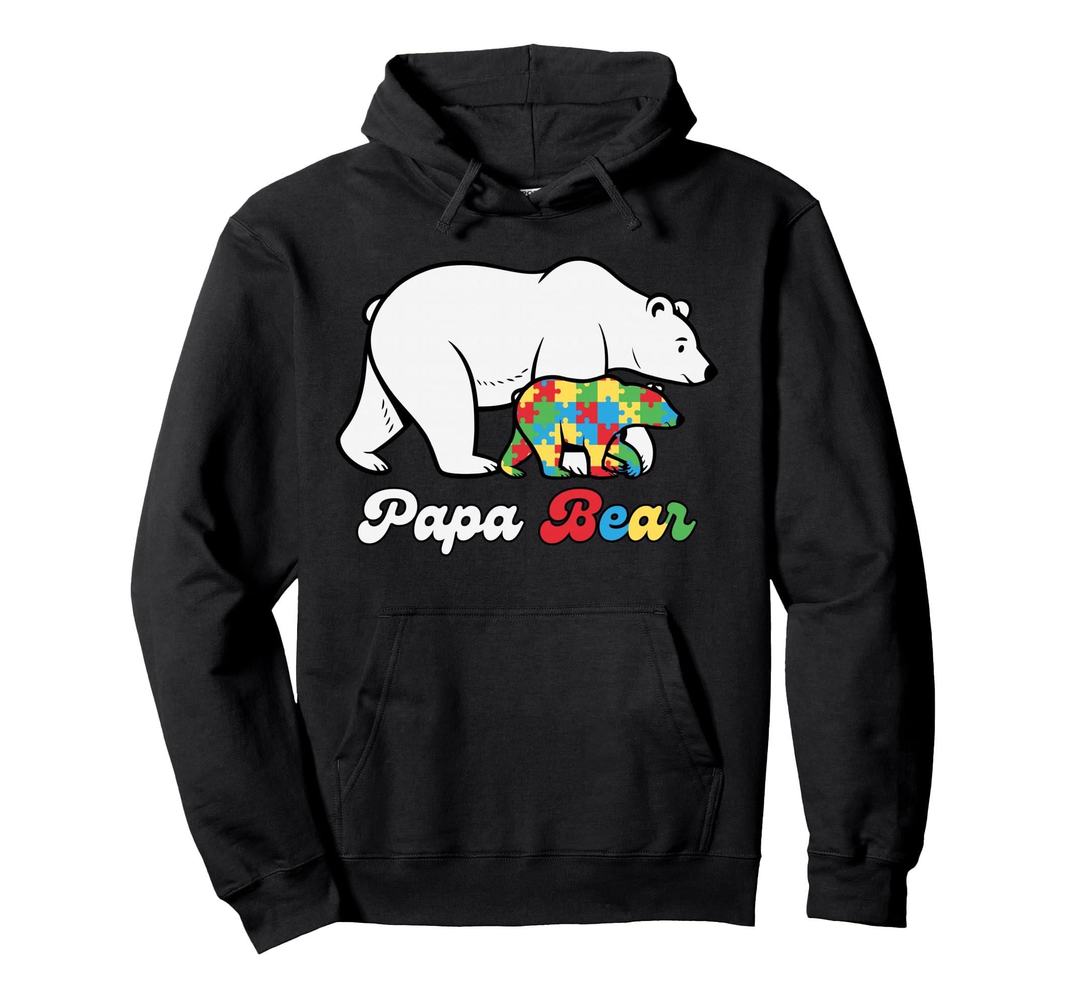 Papa Bear Autism Dad Protective Father Hoodie - Novelty Apparel Unisex - T-Shirt, Sweatshirt, Hoodie