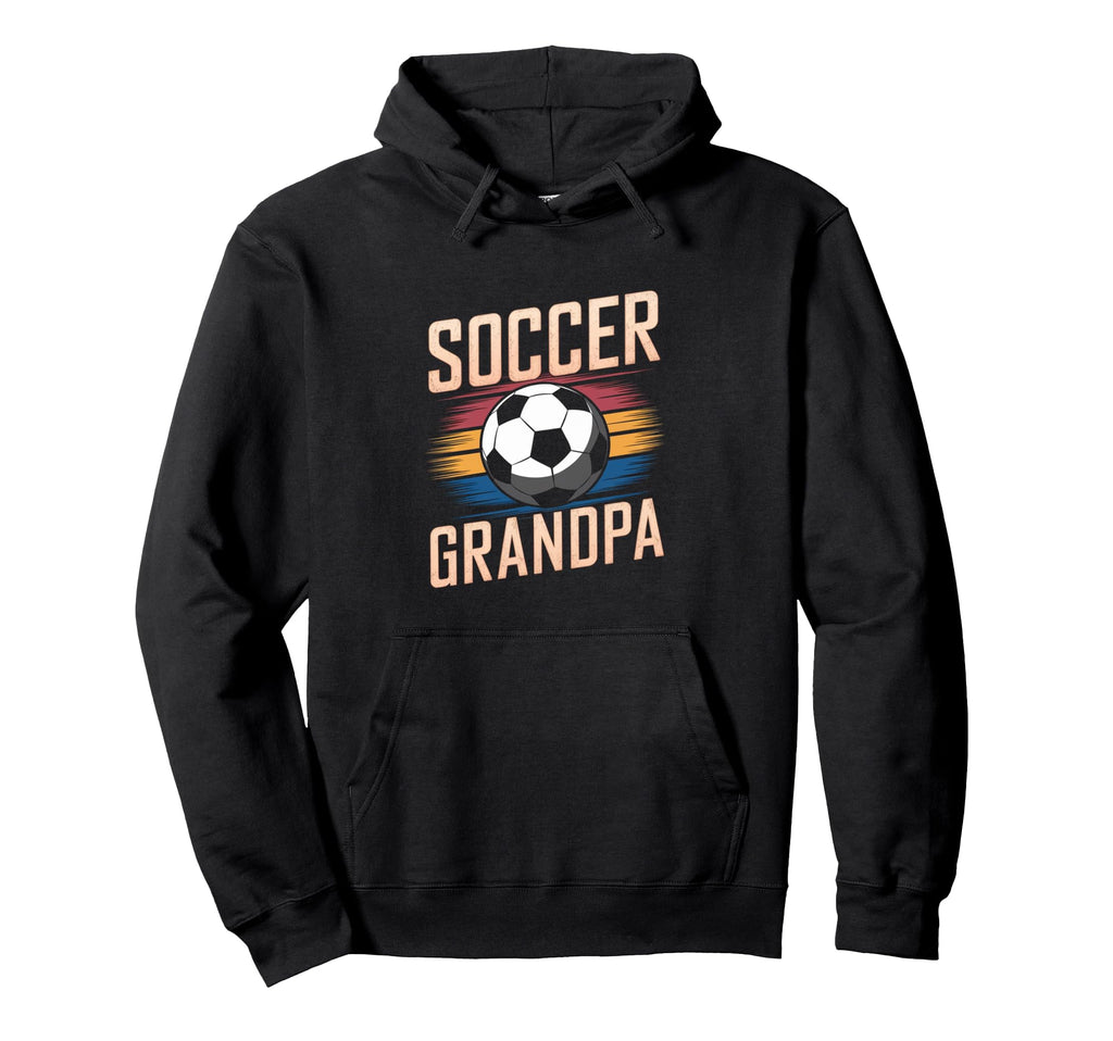 Soccer Grandpa Hoodie - Fun Novelty Design Men Women - T-Shirt, Sweatshirt, Hoodie