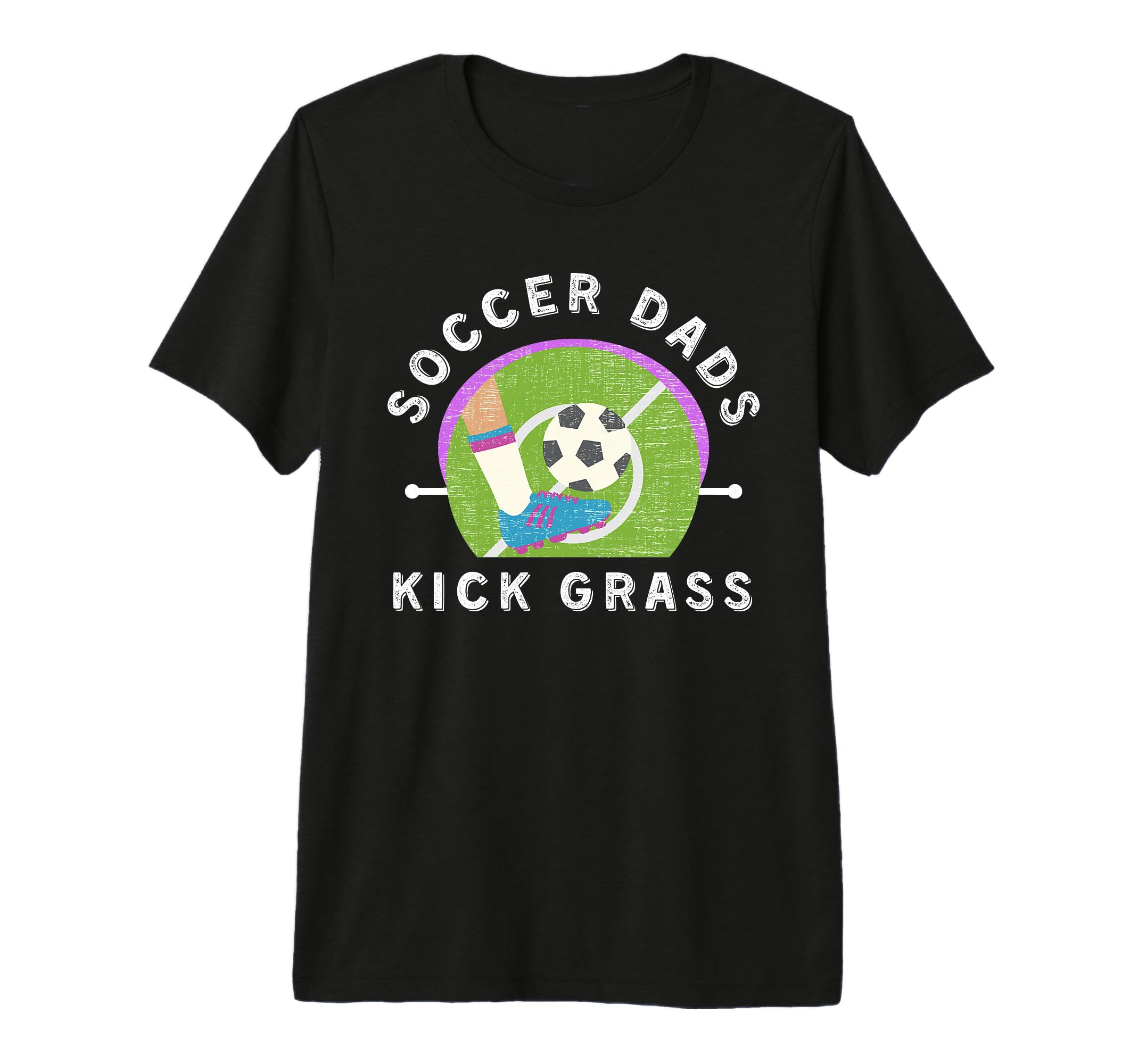 Mens Soccer Dads Kick Grass Fathers T-Shirt - Streetwear Style for Adults - T-Shirt, Sweatshirt, Hoodie