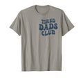 Tired Dads Club Play Cars Dads Back T-Shirt - Aesthetic Graphic Men Women - T-Shirt, Sweatshirt, Hoodie