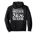 Proud Brother 2026 Senior Soccer Graduate Hoodie - Graphic Print Men Women - T-Shirt, Sweatshirt, Hoodie