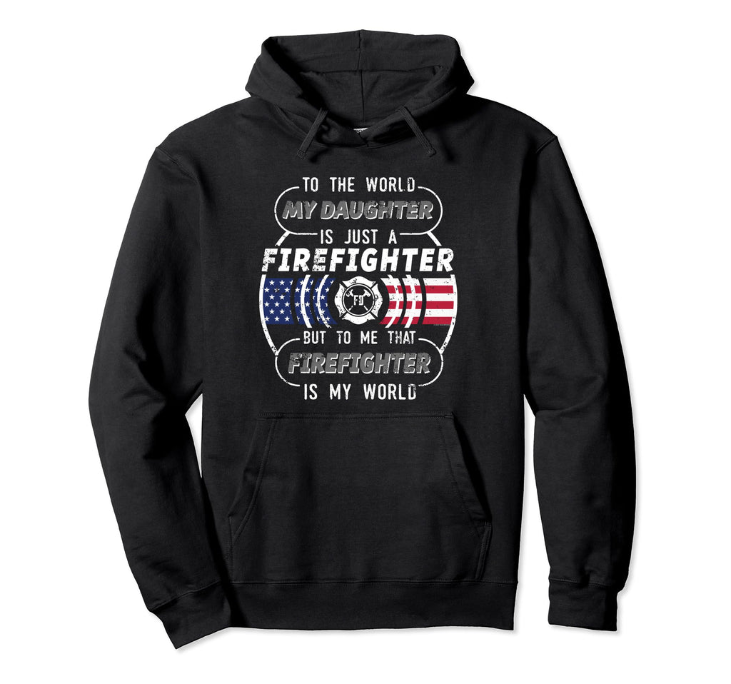 Firefighter Mom Dad Daughter Firefighter Hoodie - Streetwear Style Unisex - T-Shirt, Sweatshirt, Hoodie