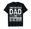 Stepdad Dad Step Parent Stepfather T-Shirt - Graphic Print Unisex - T-Shirt, Sweatshirt, Hoodie