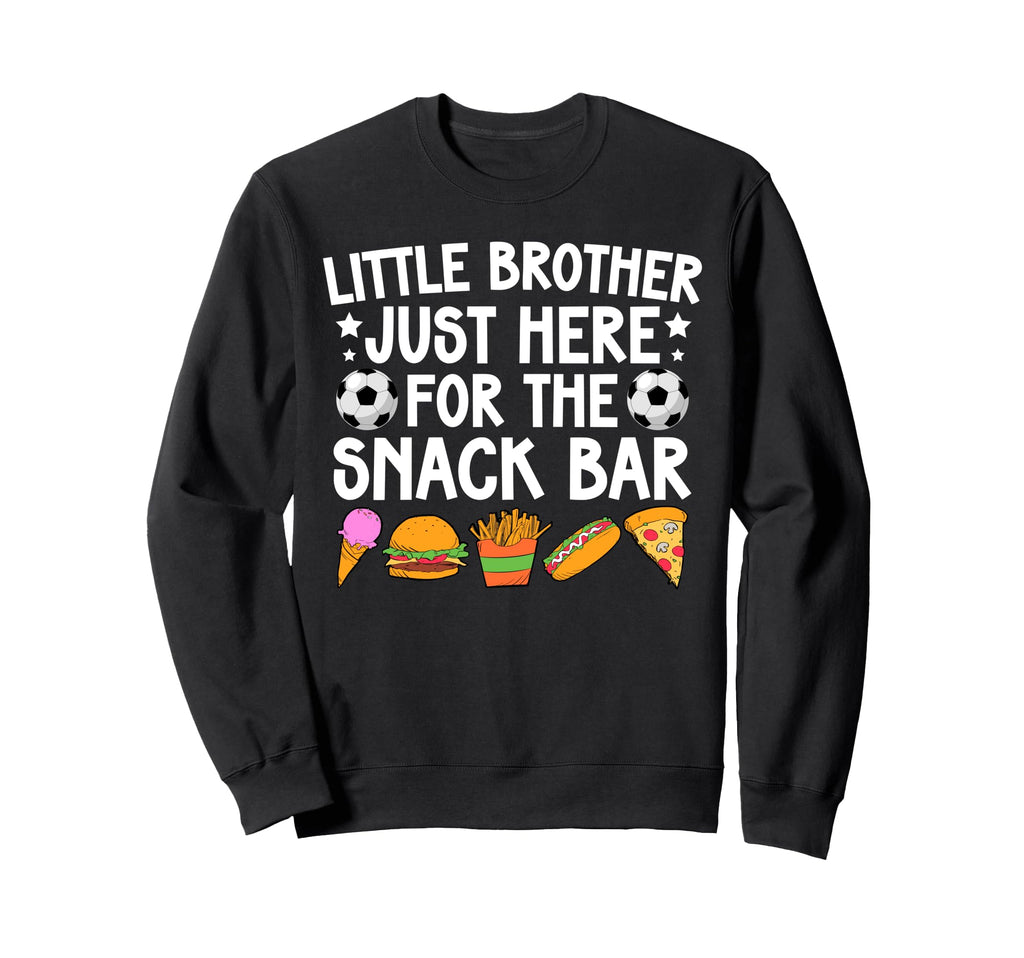 Little Brother Soccer Brother Sweatshirt - Trendy Graphic for Adults - T-Shirt, Sweatshirt, Hoodie