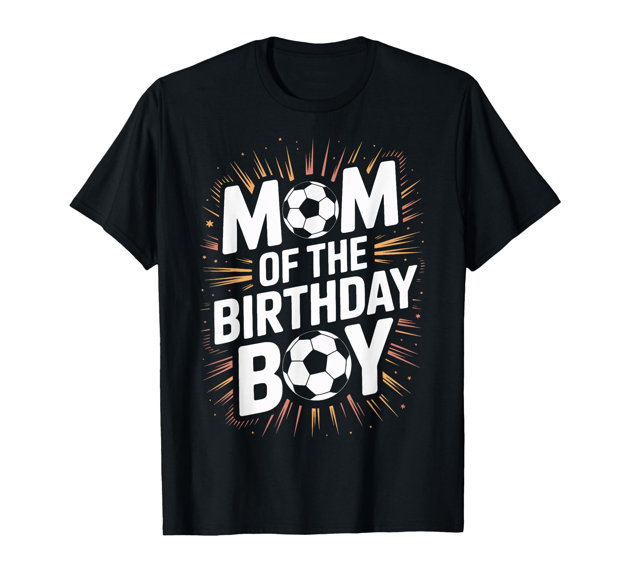 Proud Soccer Mom Birthday Soccer T-Shirt - Aesthetic Graphic Men Women - T-Shirt, Sweatshirt, Hoodie