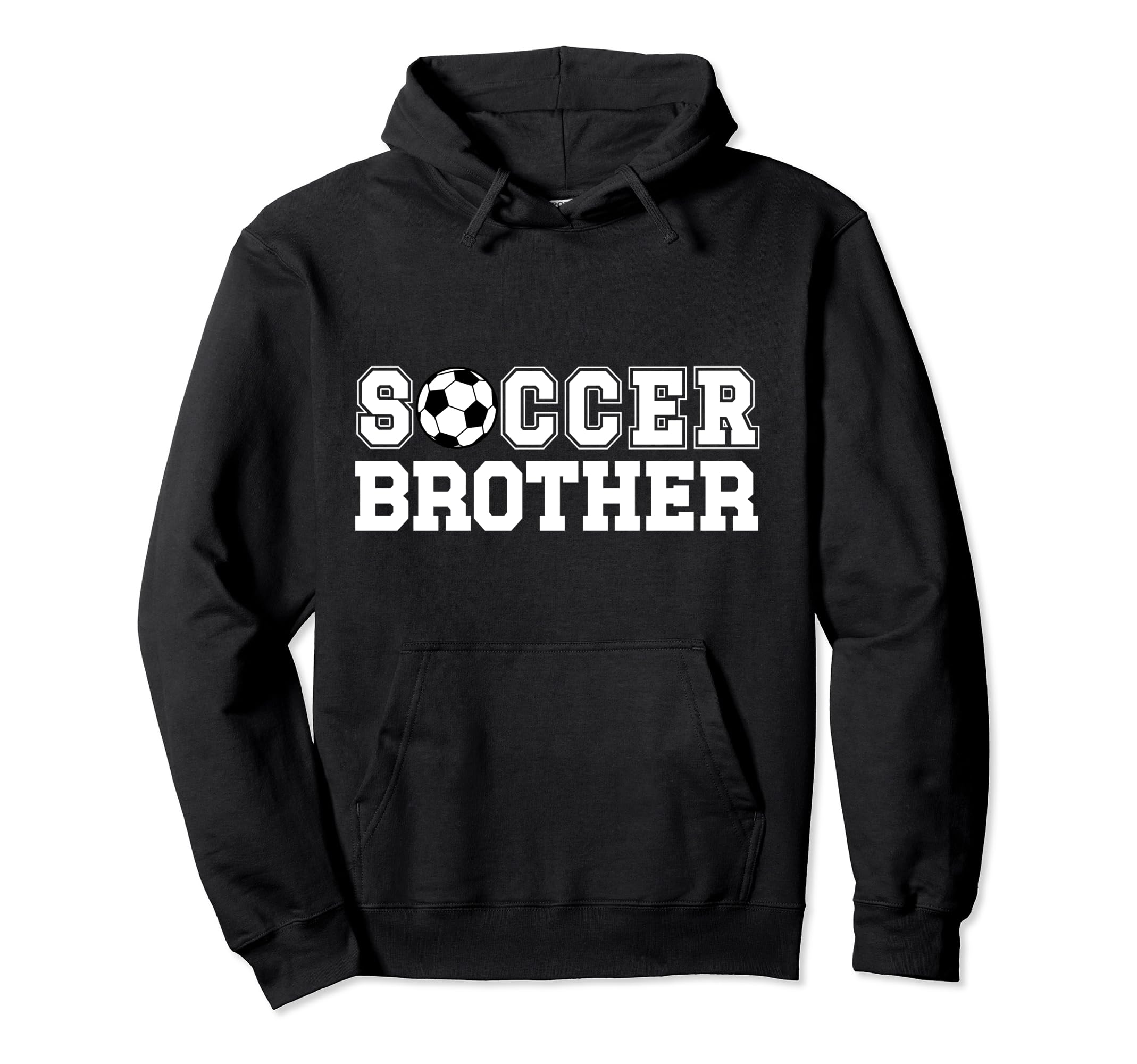 Soccer Brother Soccer Player Soccer Bro Hoodie - Graphic Print for Adults - T-Shirt, Sweatshirt, Hoodie
