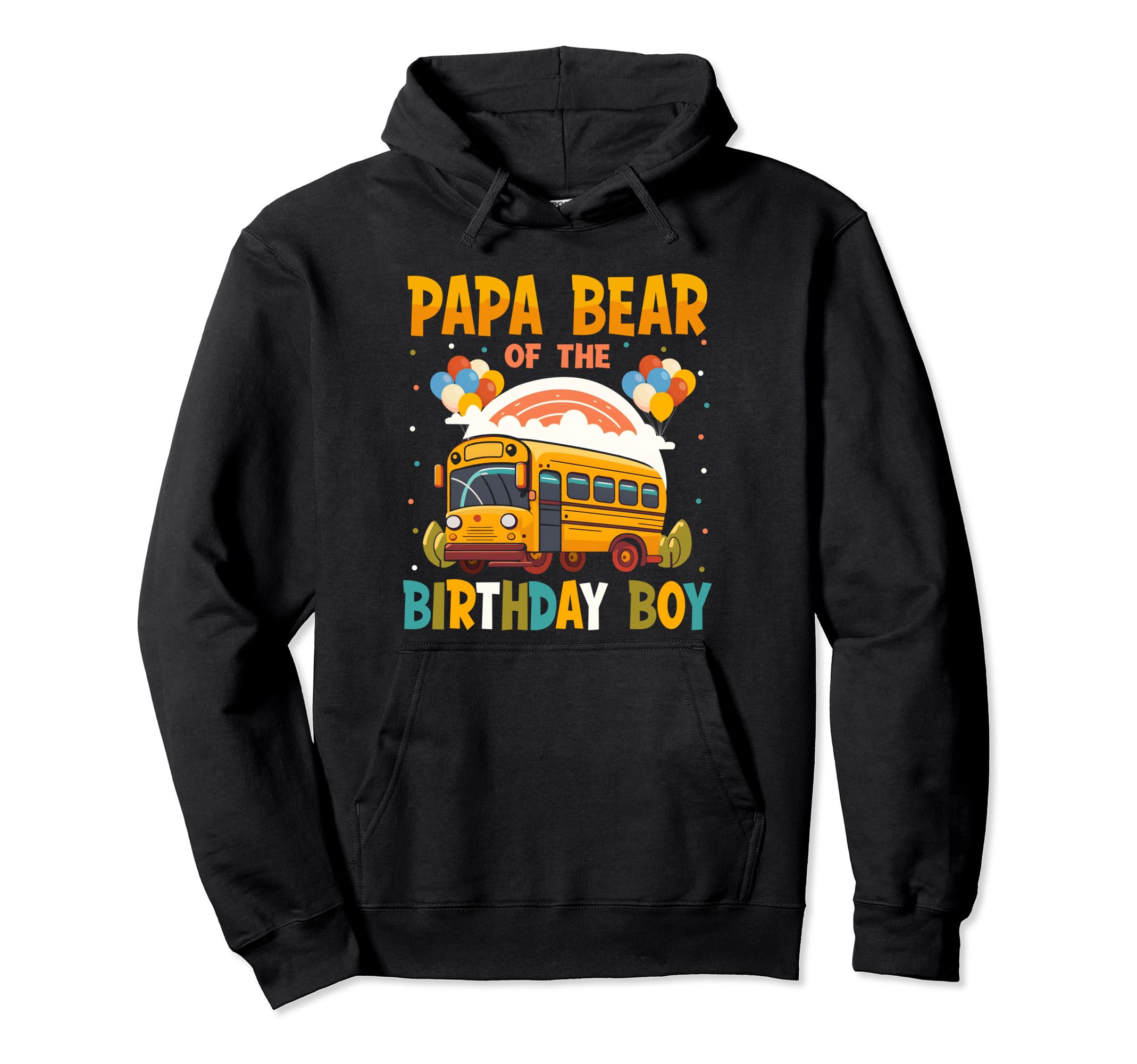 Papa Bear Birthday Matching Family Hoodie - Trendy Graphic Unisex - T-Shirt, Sweatshirt, Hoodie