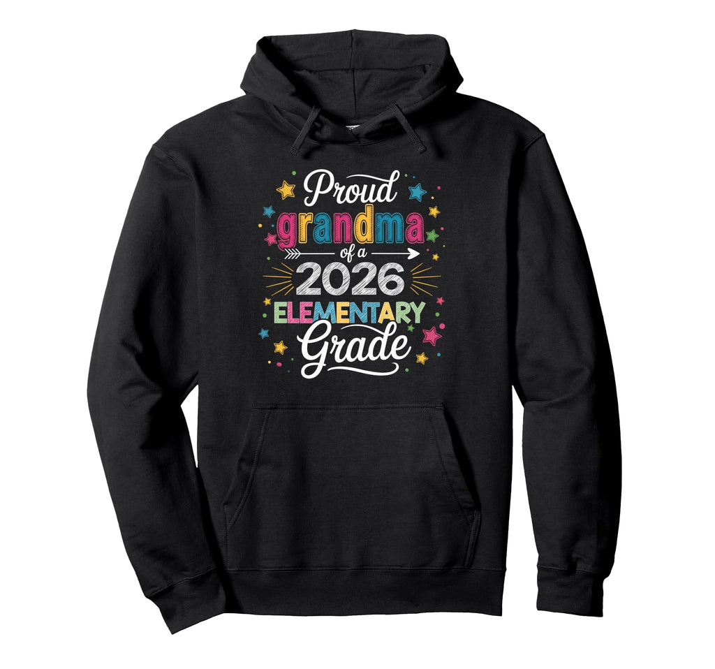 Proud Grandma Class 2026 Elementary Hoodie - Aesthetic Graphic Unisex - T-Shirt, Sweatshirt, Hoodie